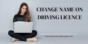 Change Name on Driving Licence