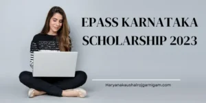 Epass Karnataka Scholarship
