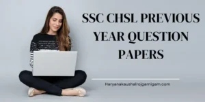 SSC CHSL Previous Year Question Papers