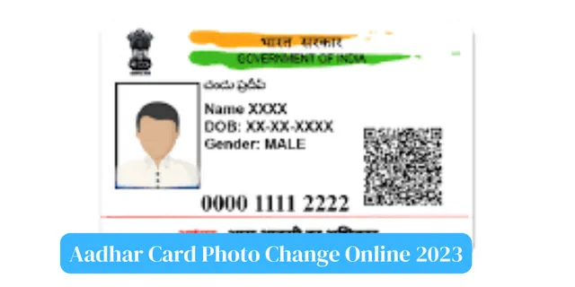 Aadhar Card Photo Change Online 2023