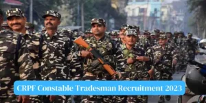 CRPF Constable Tradesman Recruitment 2023