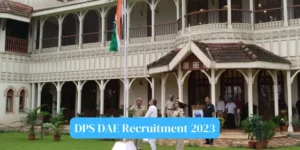 DPS DAE Recruitment 2023