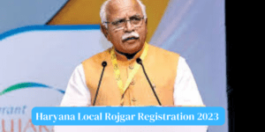 Haryana Local Rojgar Registration 2023 