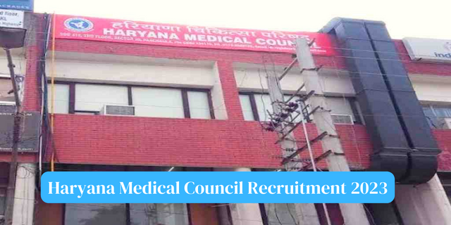 Haryana Medical Council Recruitment 2023