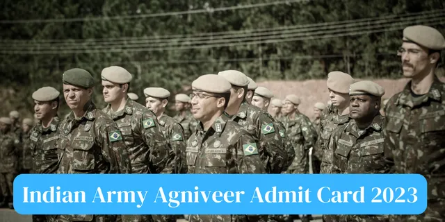 Indian Army Agniveer Admit Card 2023