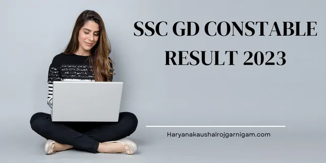 SSC GD Constable Result 2023