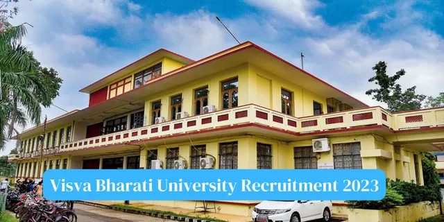 Visva Bharati University Recruitment 2023