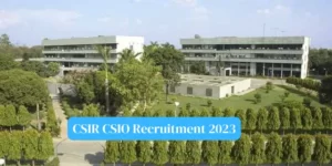CSIR CSIO Recruitment 2023