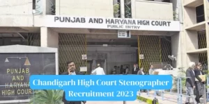 Chandigarh High Court Stenographer