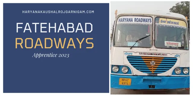 Fatehabad Roadways Apprentice Recruitment 2023