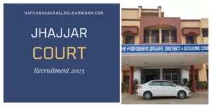 Jhajjar Court Recruitment 2023