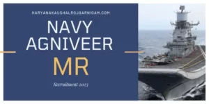 Navy Agniveer MR Recruitment 2023