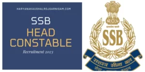 SSB Head Constable Recruitment 2023