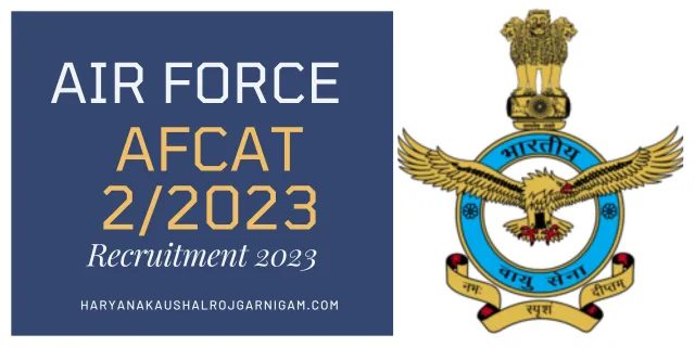 Air Force AFCAT 2/2023 Recruitment