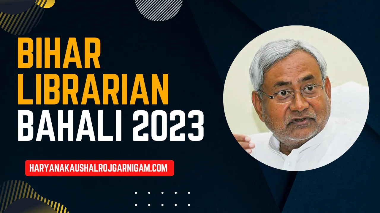 Bihar Librarian Bahali 2023