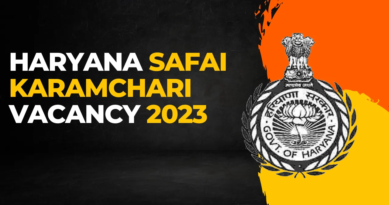 Haryana Safai Karamchari Vacancy 2023