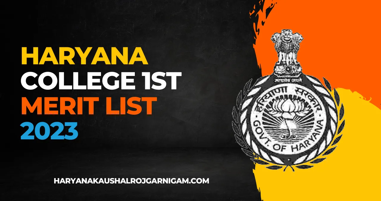 Haryana College 1st Merit List 2023