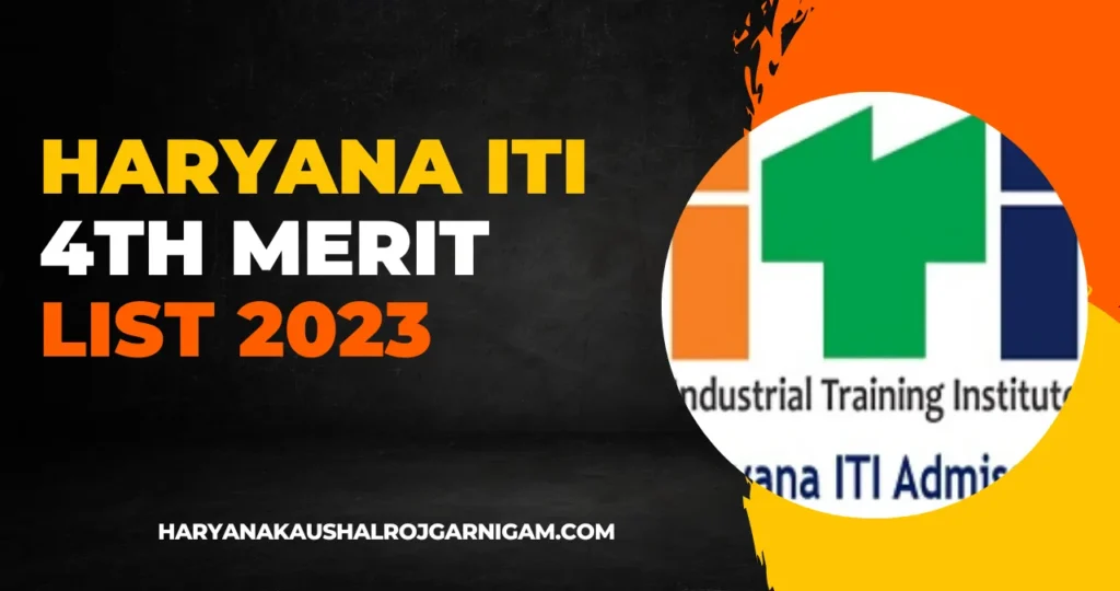 Haryana ITI 4th Merit List 2023