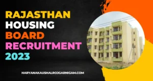 Rajasthan Housing Board Recruitment 2023