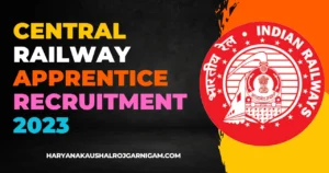 Central Railway Apprentice Recruitment 2023