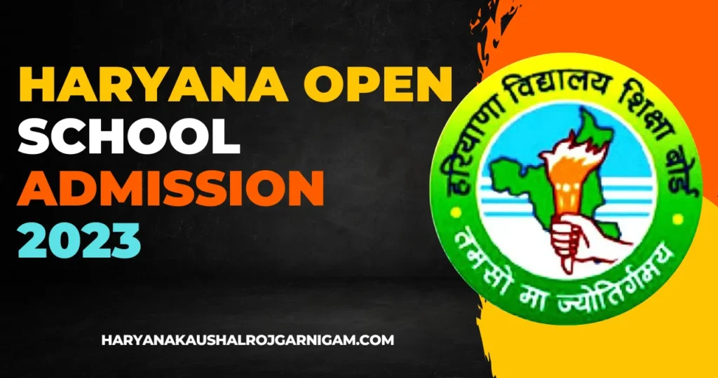 Haryana Open School Admission 2023
