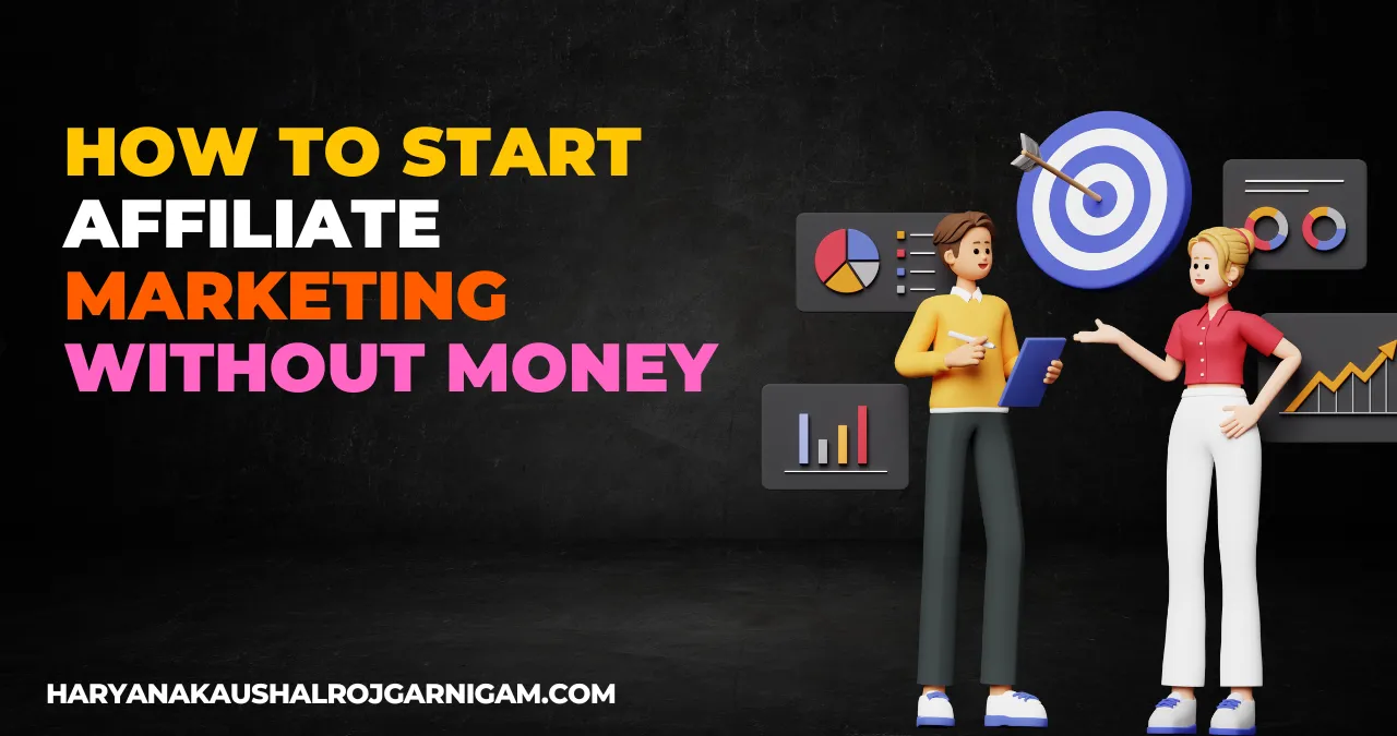 Start Affiliate Marketing Without Money
