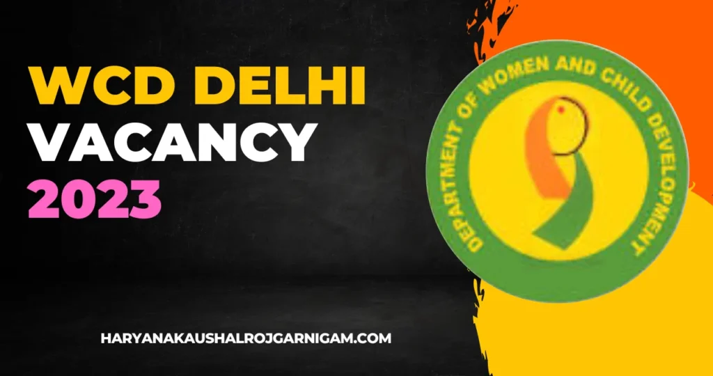 WCD Delhi Vacancy 2023