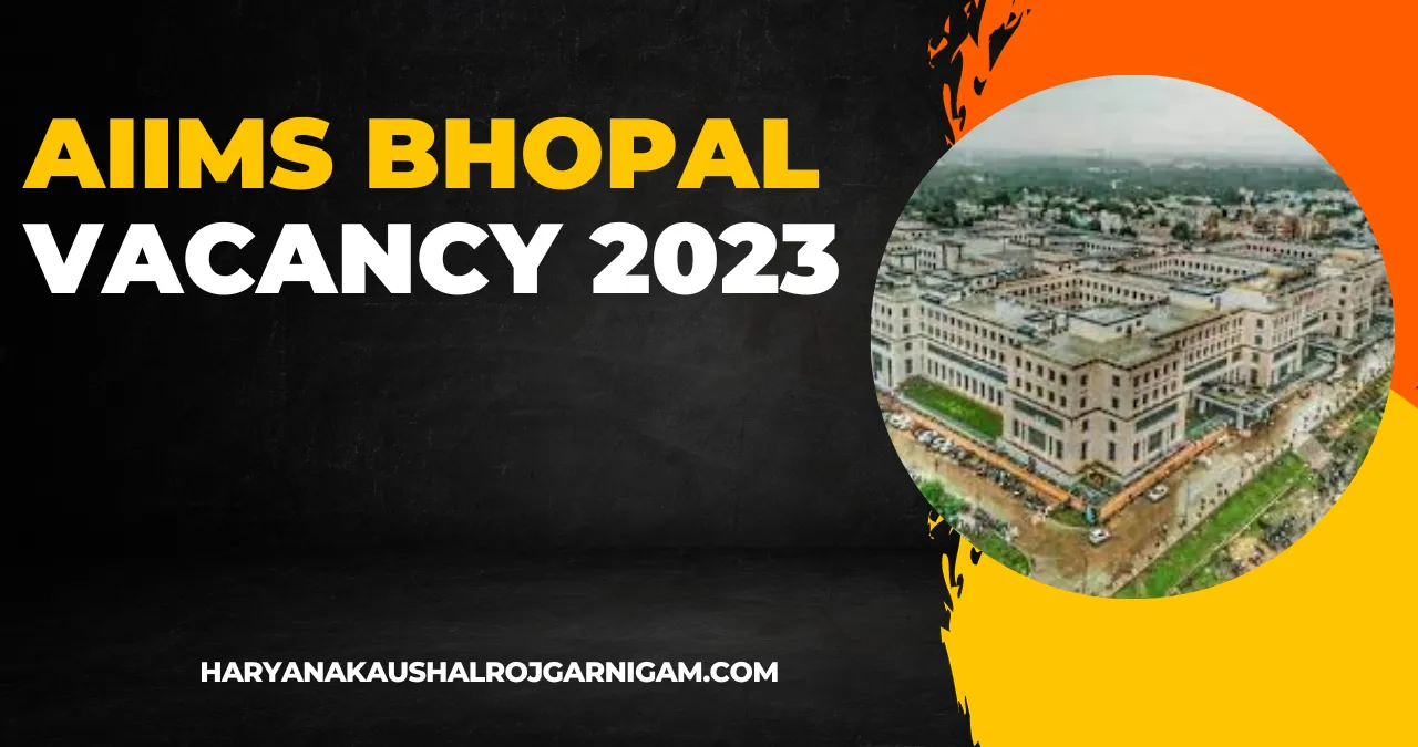 AIIMS Bhopal Vacancy 2023