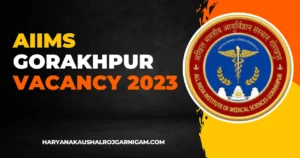 AIIMS Gorakhpur Vacancy 2023