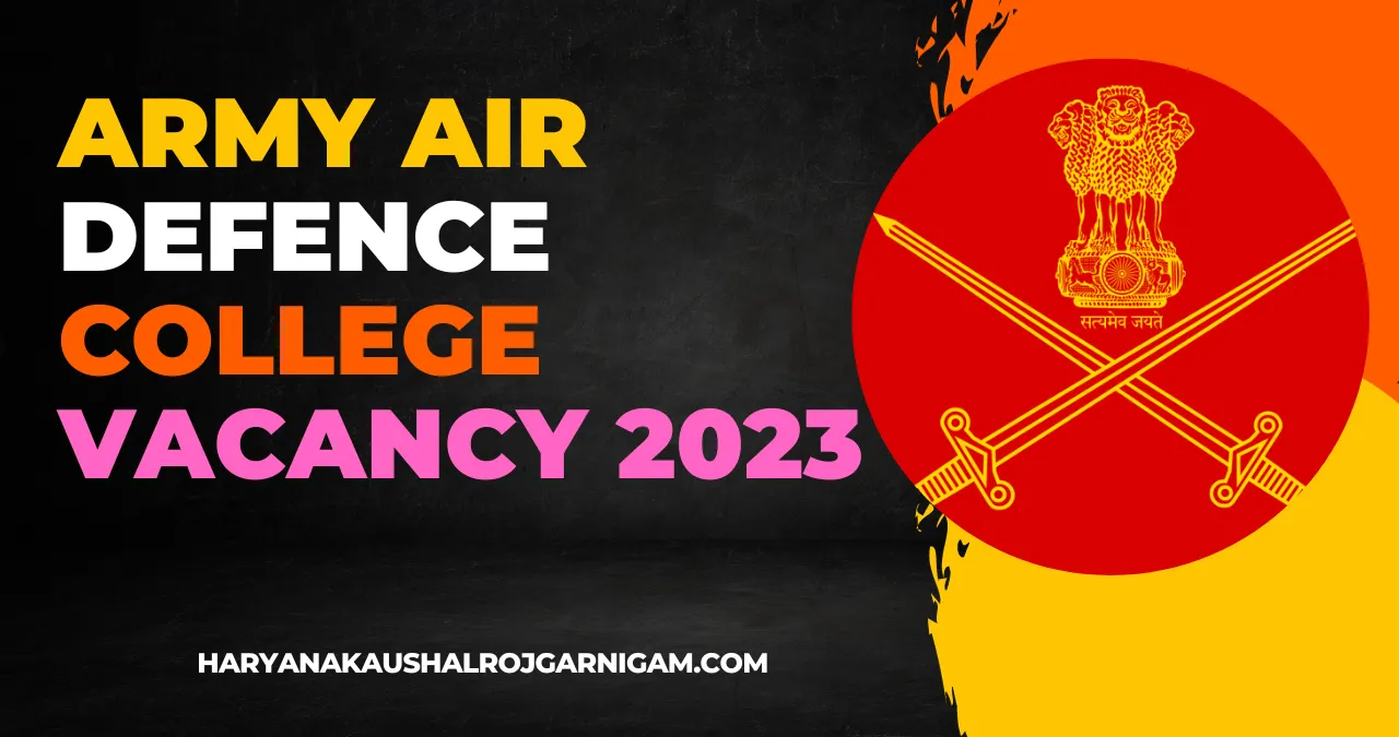 Army Air Defence College Vacancy 2023