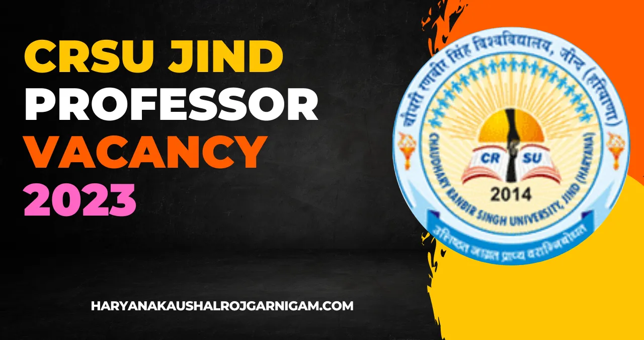CRSU Jind Professor Vacancy 2023