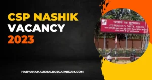 CSP Nashik Recruitment 2023