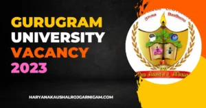 Gurugram University Vacancy 2023: Non-Teaching Posts