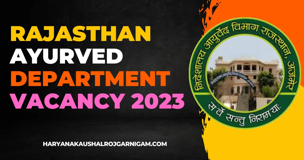 Rajasthan Ayurved Department Vacancy 2023