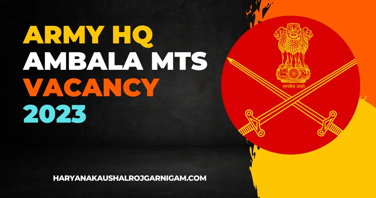 Army HQ Ambala MTS Vacancy 2023