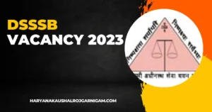 DSSSB Vacancy 2023