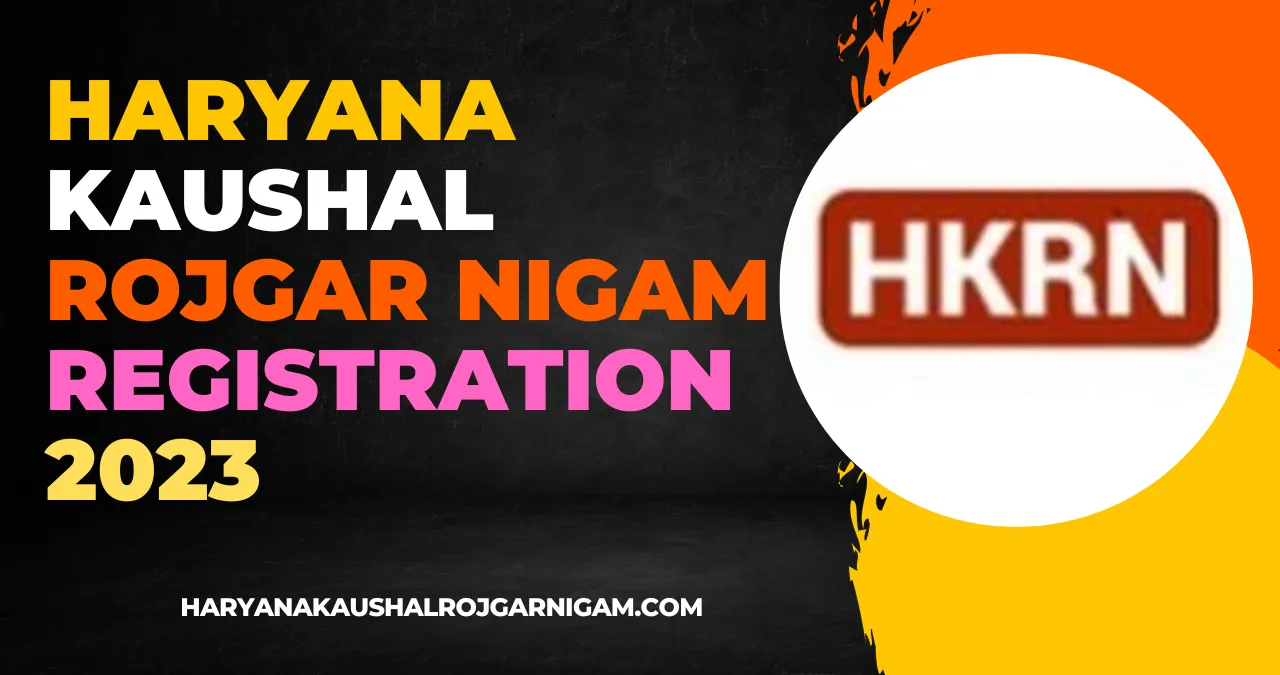 Haryana Kaushal Rojgar Nigam Registration 2023