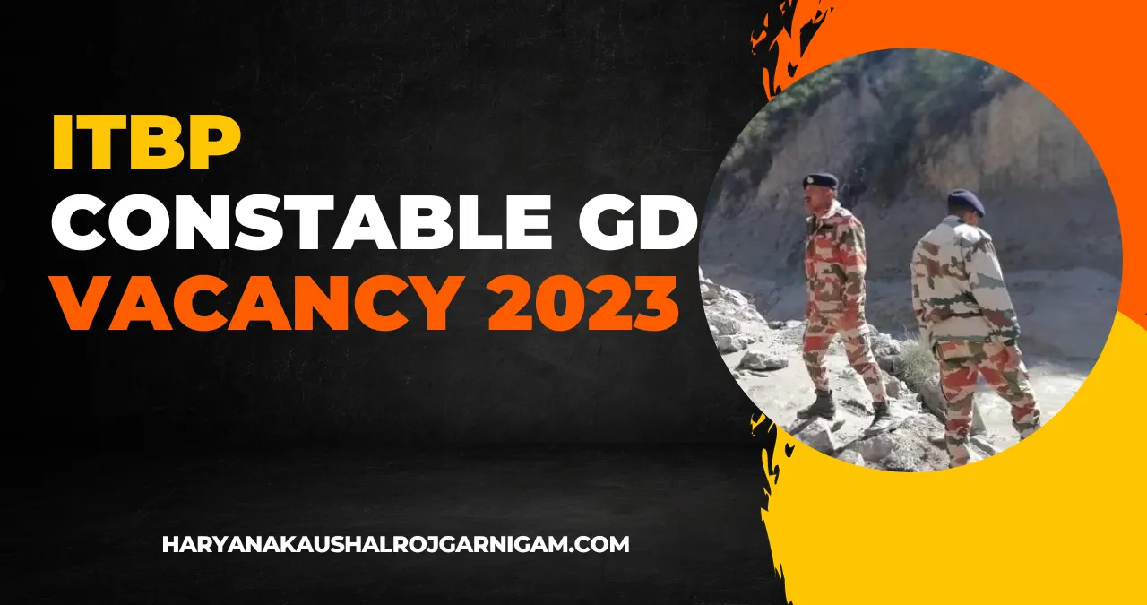 ITBP Constable GD Vacancy 2023