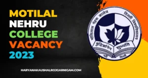 Motilal Nehru College Vacancy 2023