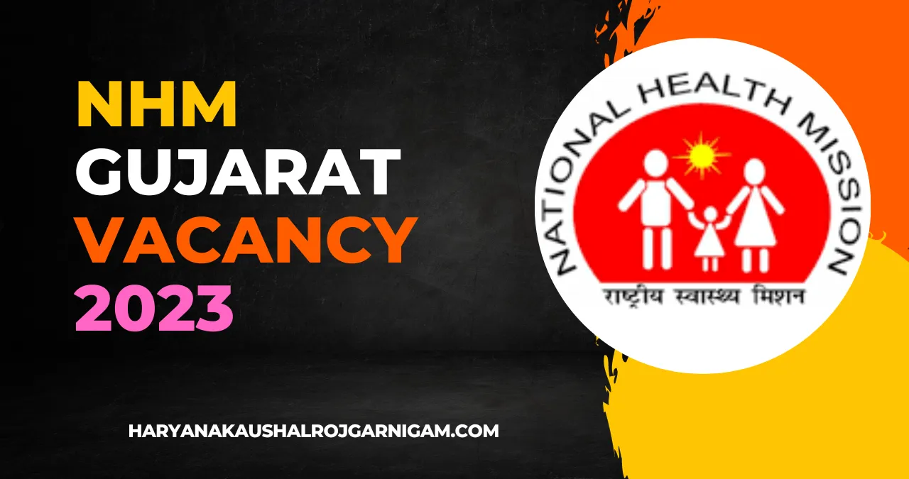 NHM Gujarat Vacancy 2023