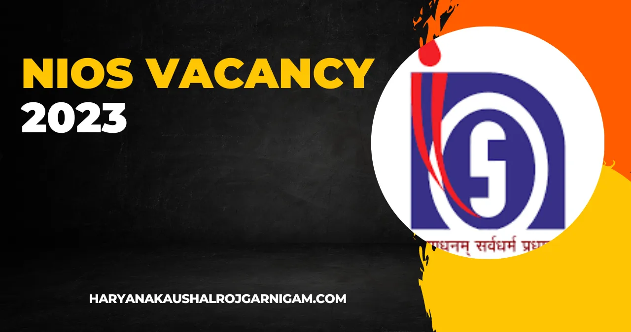 NIOS Vacancy 2023