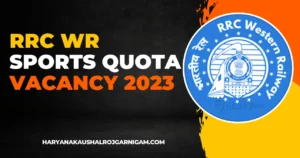 RRC WR Sports Quota Vacancy 2023