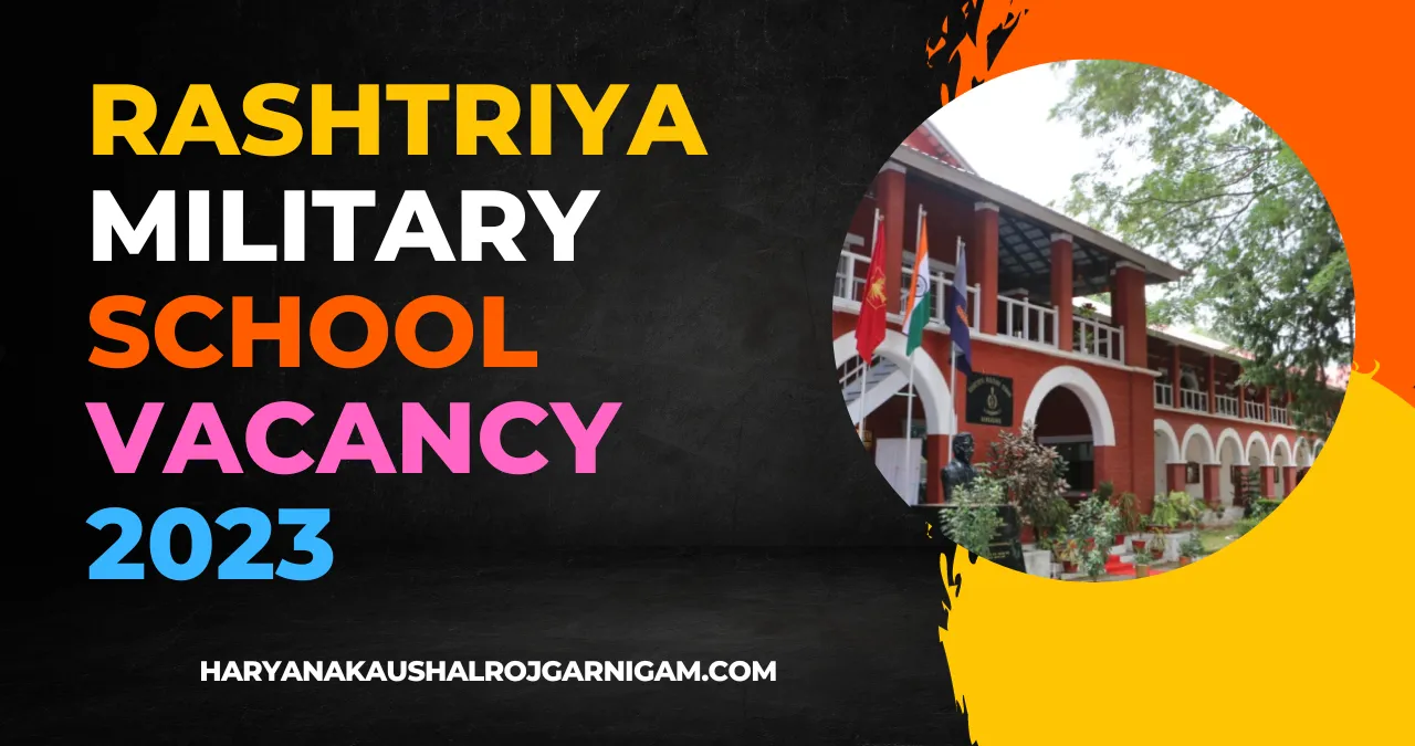 Rashtriya Military School Vacancy 2023