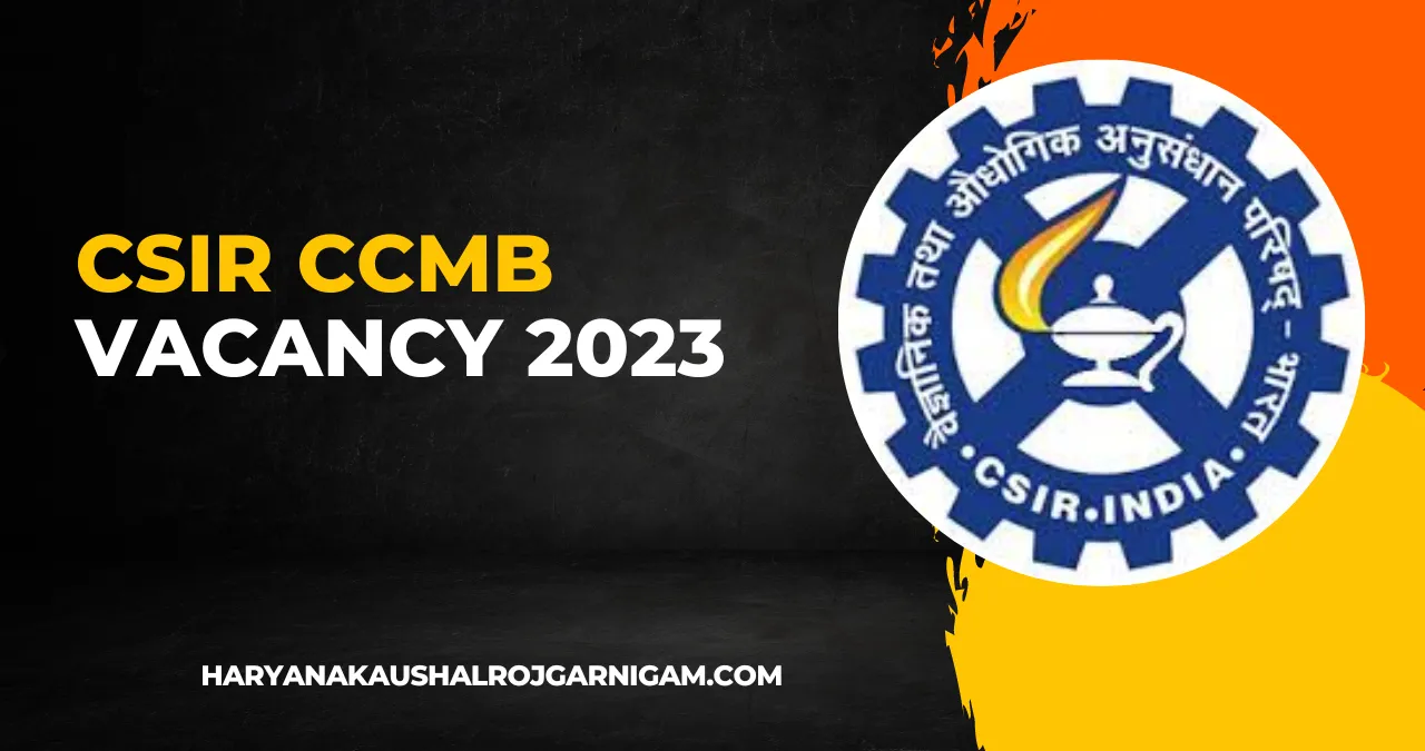 CSIR CCMB Vacancy 2023