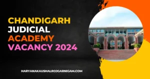 Chandigarh Judicial Academy Vacancy