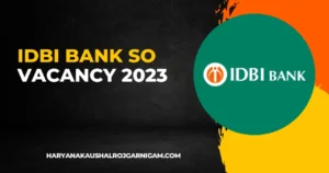 IDBI Bank SO Vacancy 2023