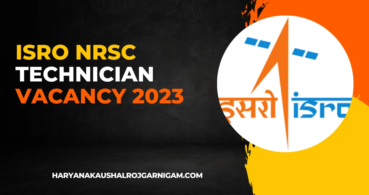 ISRO NRSC Technician Vacancy 2023