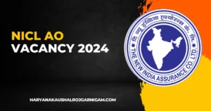 NICL AO Vacancy 2024