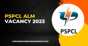 PSPCL ALM Vacancy 2023