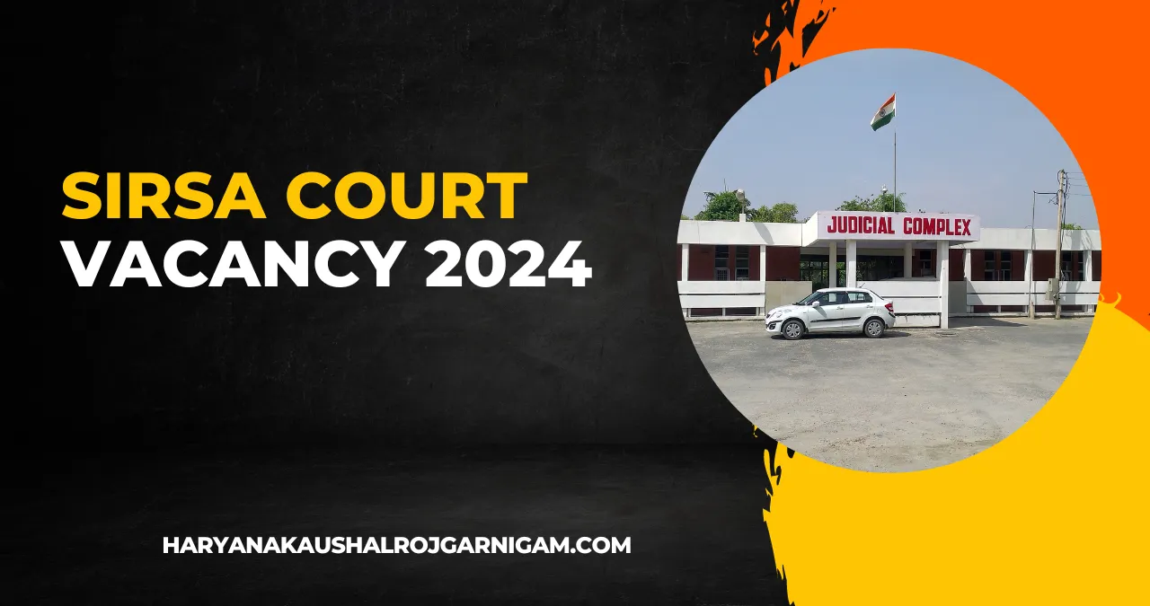 Sirsa Court Vacancy